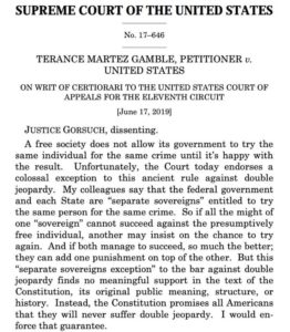 Gorsuch dissent in Gamble v. U.S.